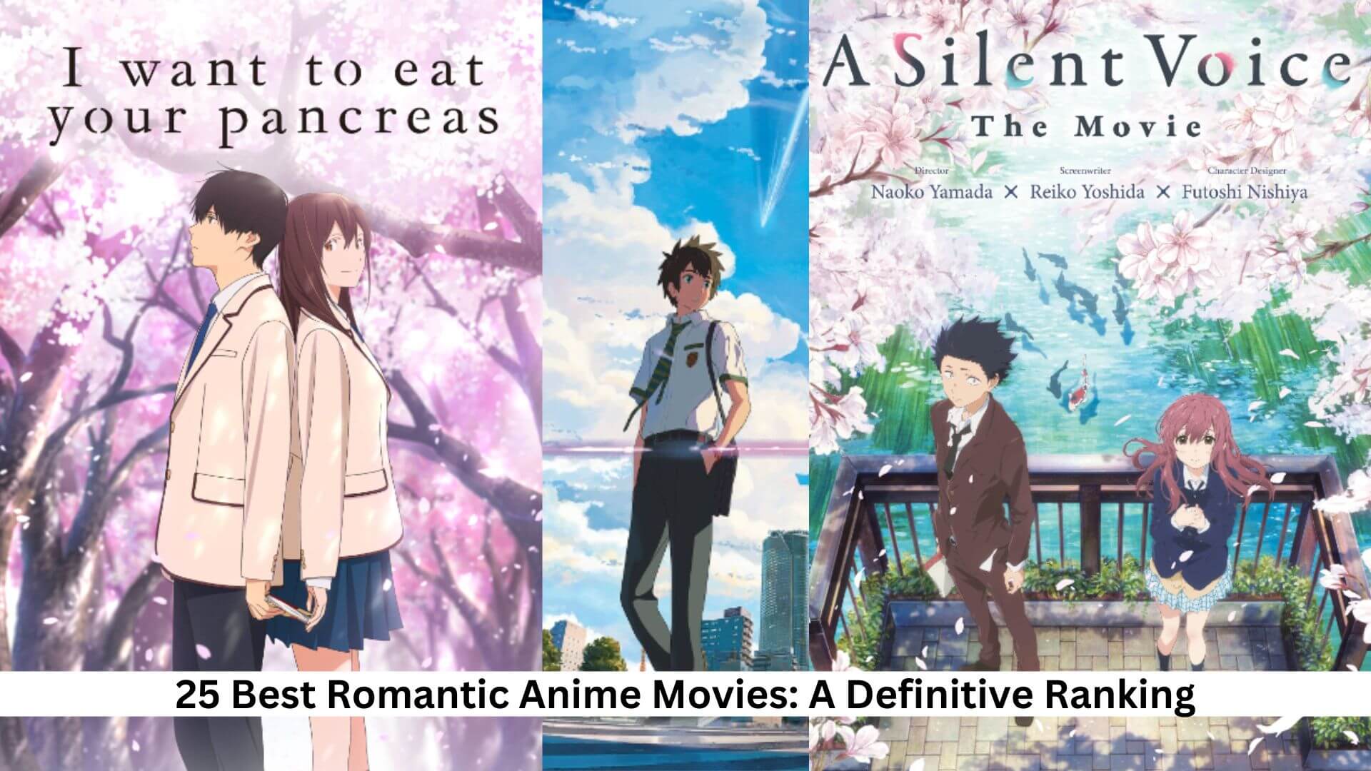 25 Best Romantic Anime Movies: A Definitive Ranking