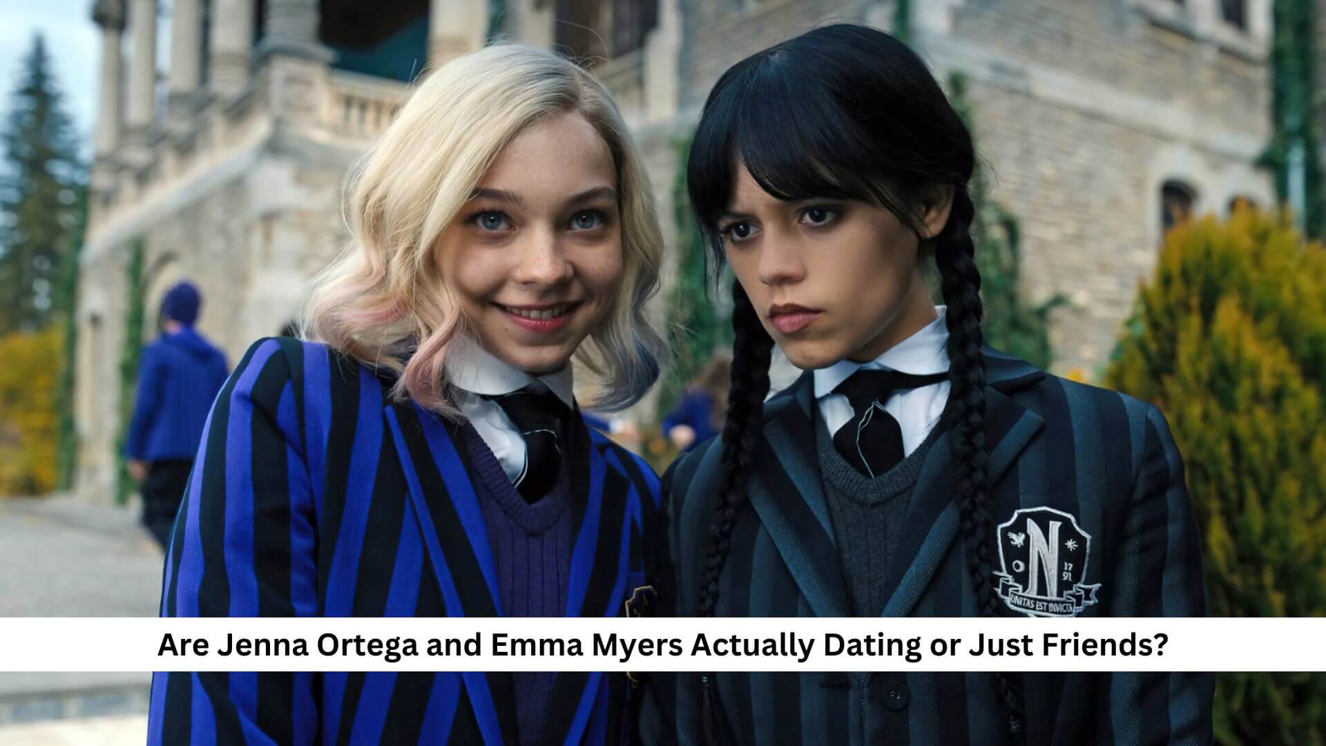 Are Jenna Ortega and Emma Myers Actually Dating or Just Friends