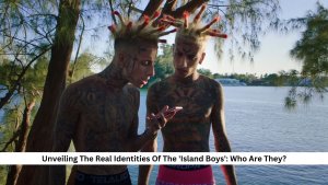 Unveiling The Real Identities Of The 'Island Boys': Who Are They?