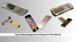 Top 9 Most Expensive Phones In The World