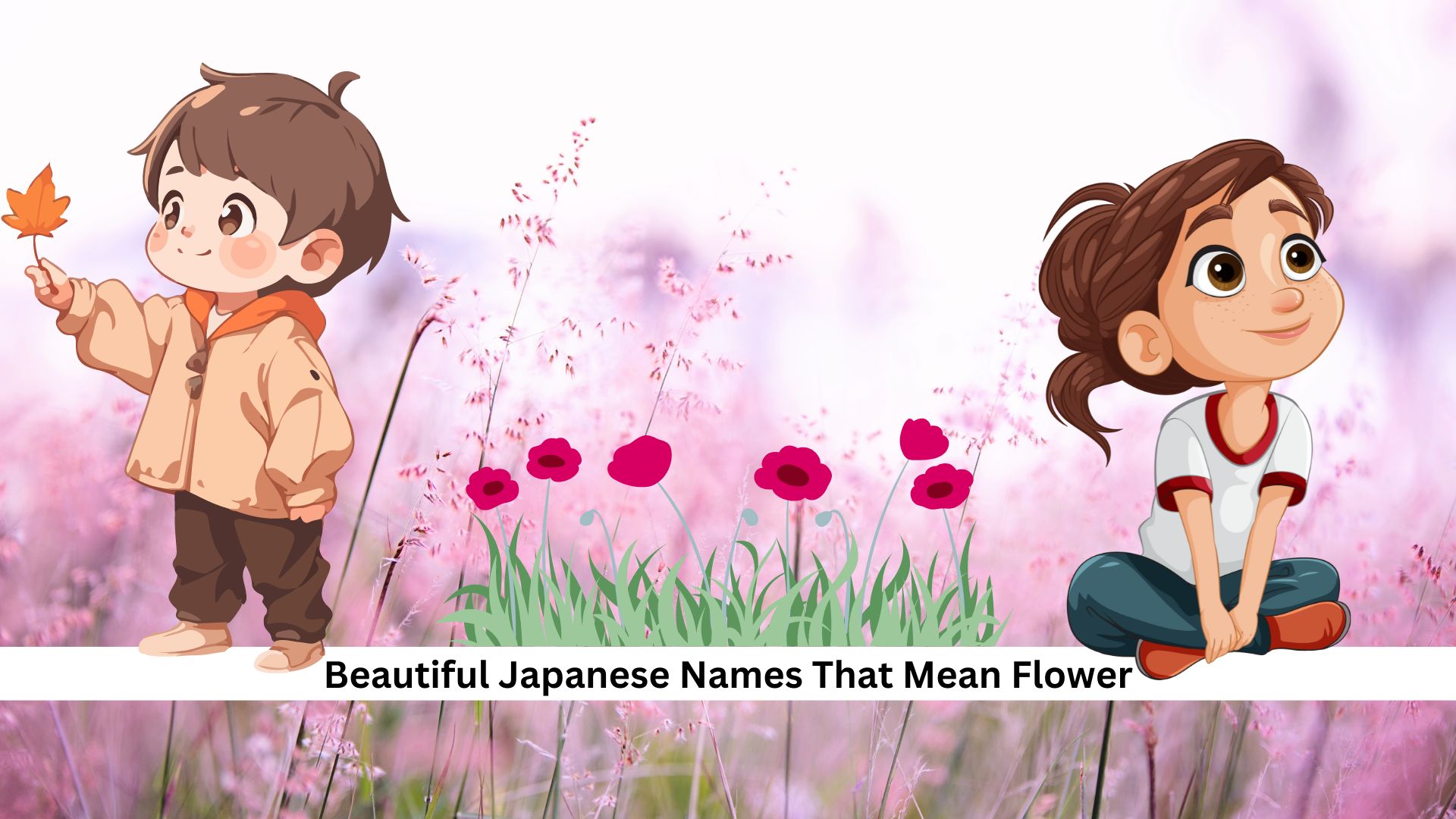 Beautiful Japanese Names That Mean Flower