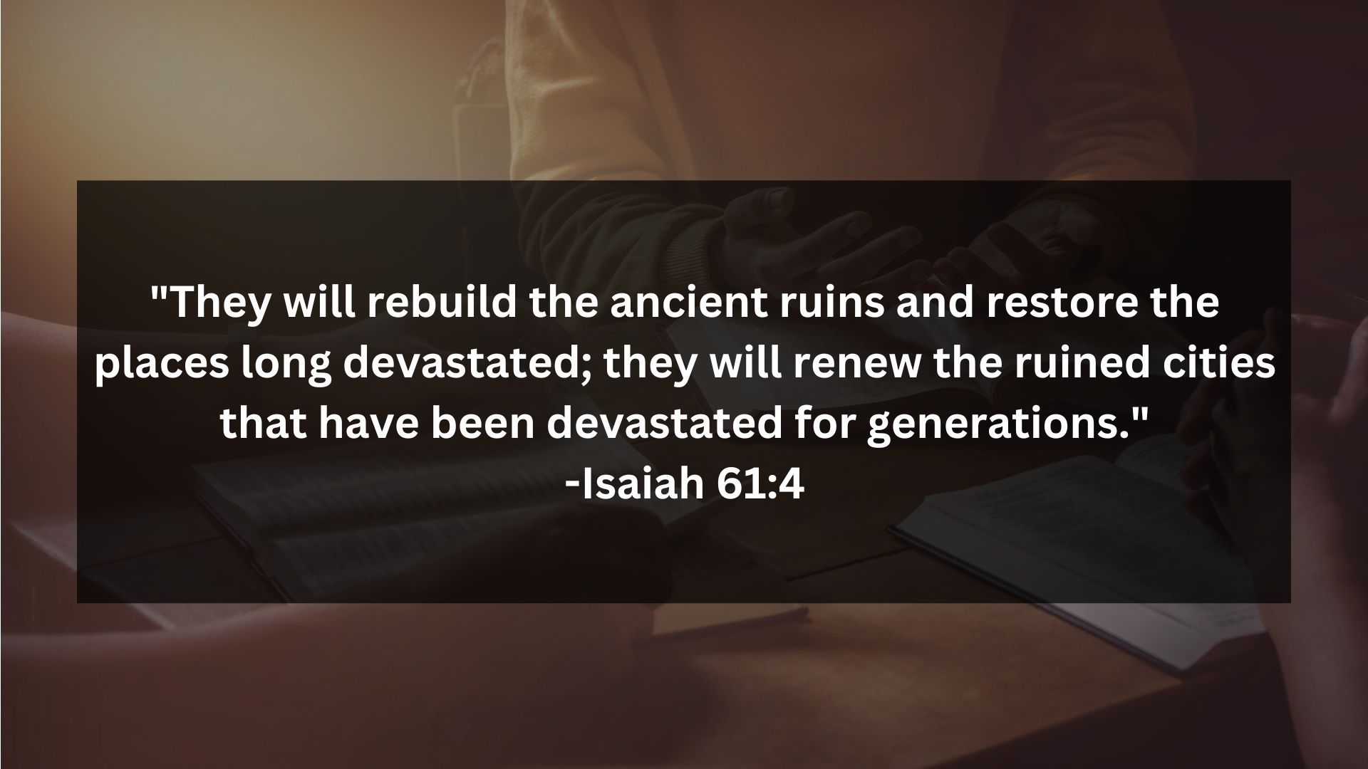 Bible Verses About Rebuilding the Ancient Ruins