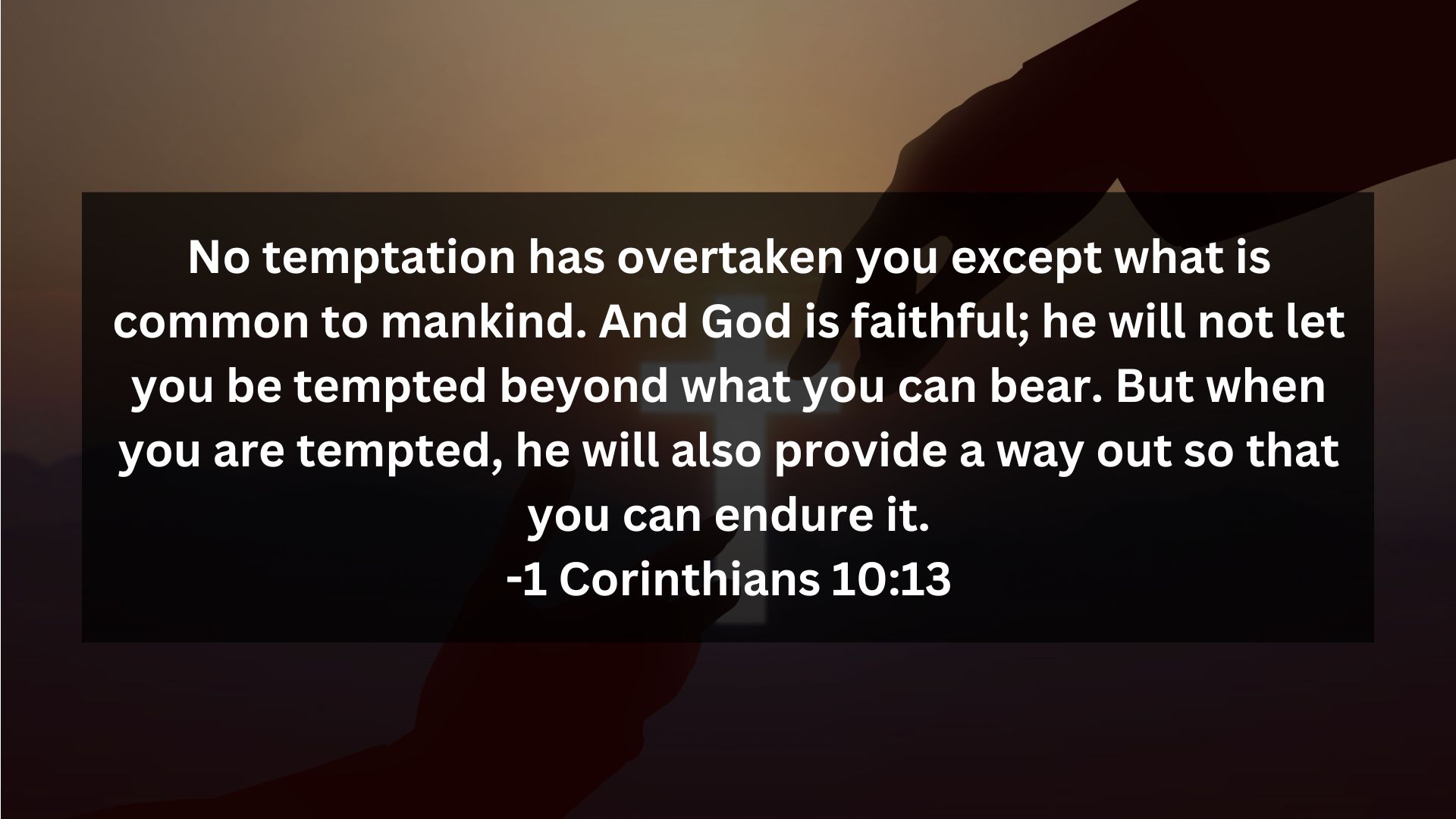 Bible Verses for Resisting Temptation 1 Corinthians 1013