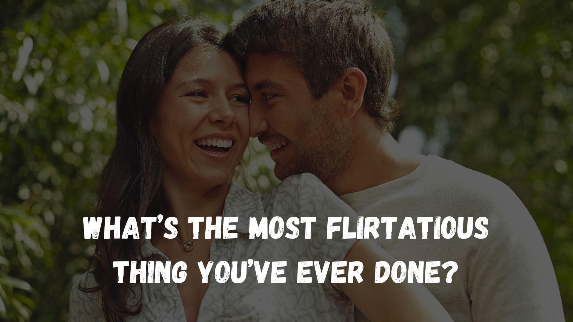 Flirty Questions for Couples