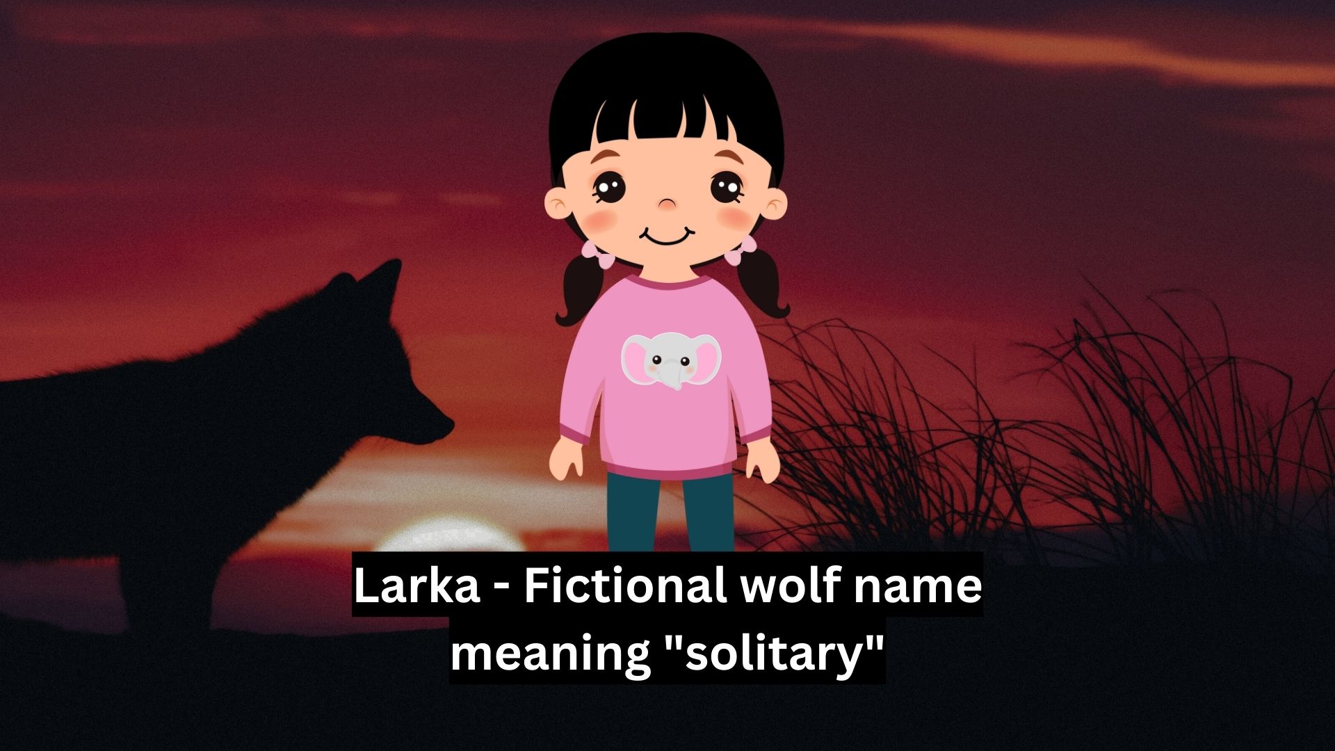 Names meaning lone wolf for Girls