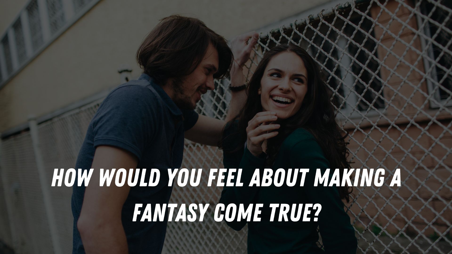 Spicy Questions to Ask About Their Fantasies