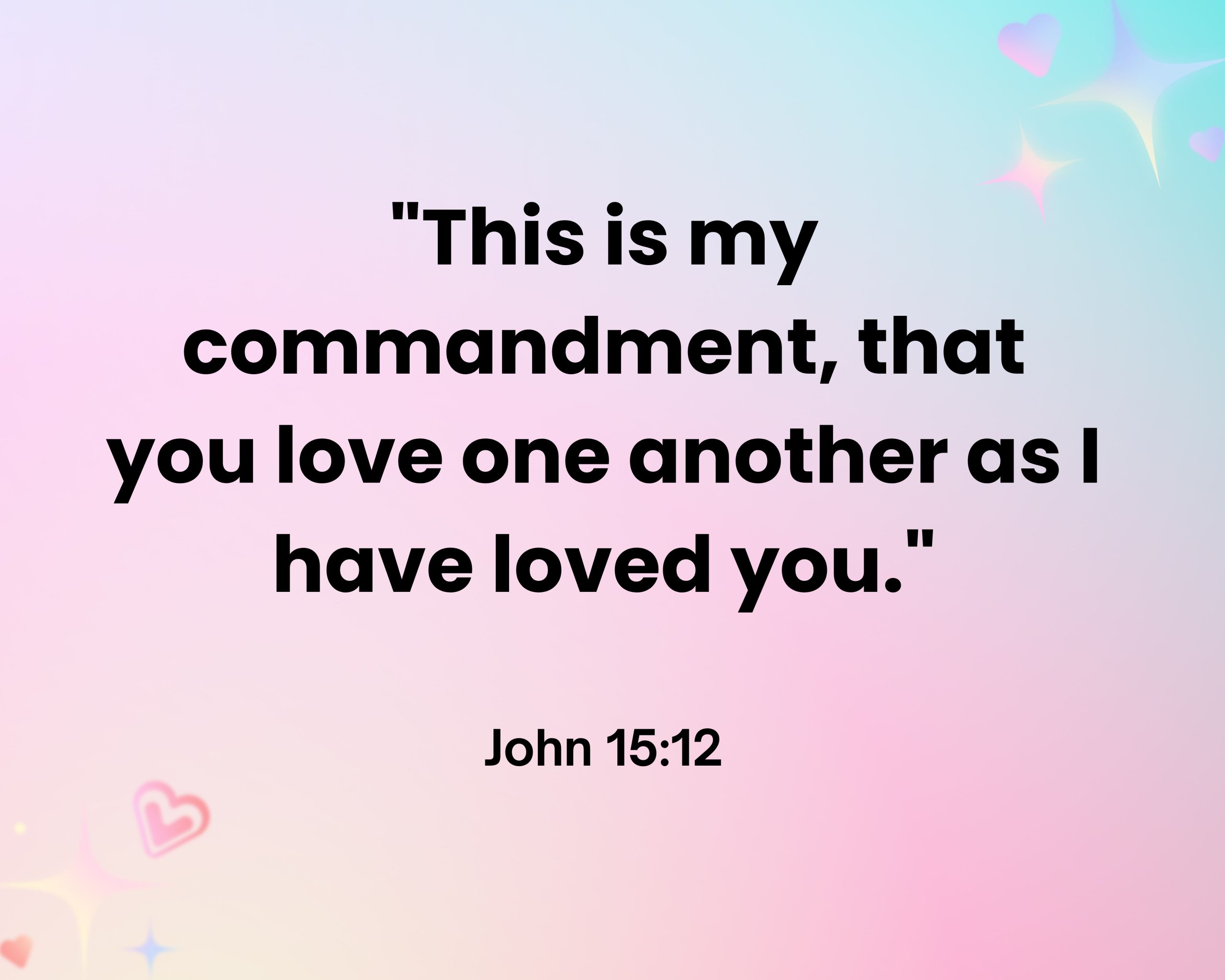 Bible Verses About Love John 1512