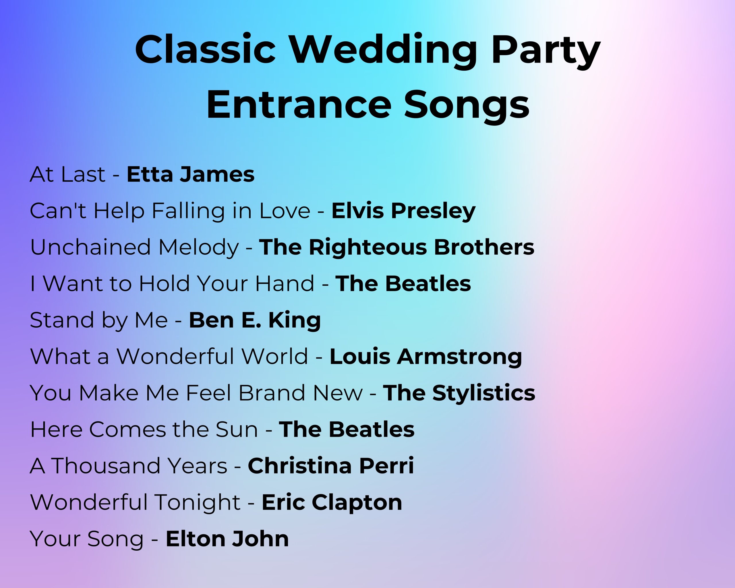 Classic Wedding Party Entrance Songs