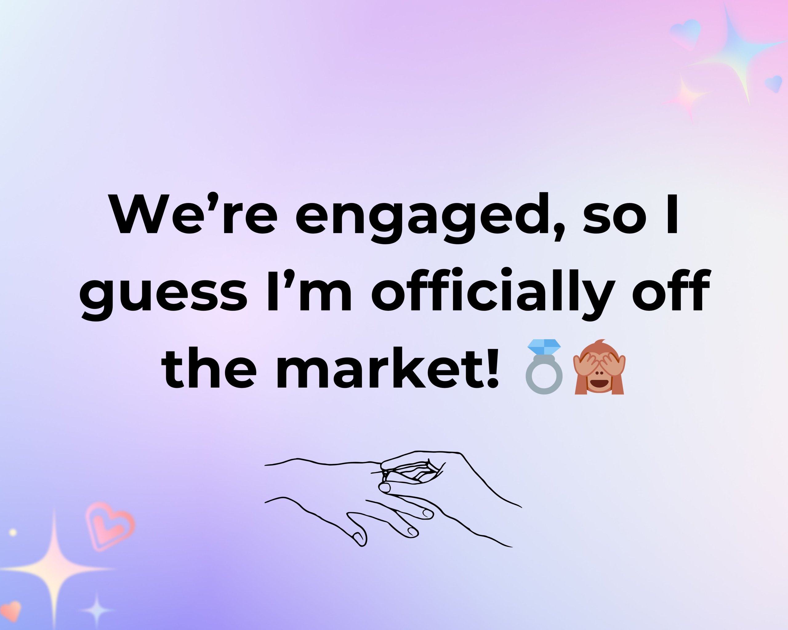 Funny Engagement Captions