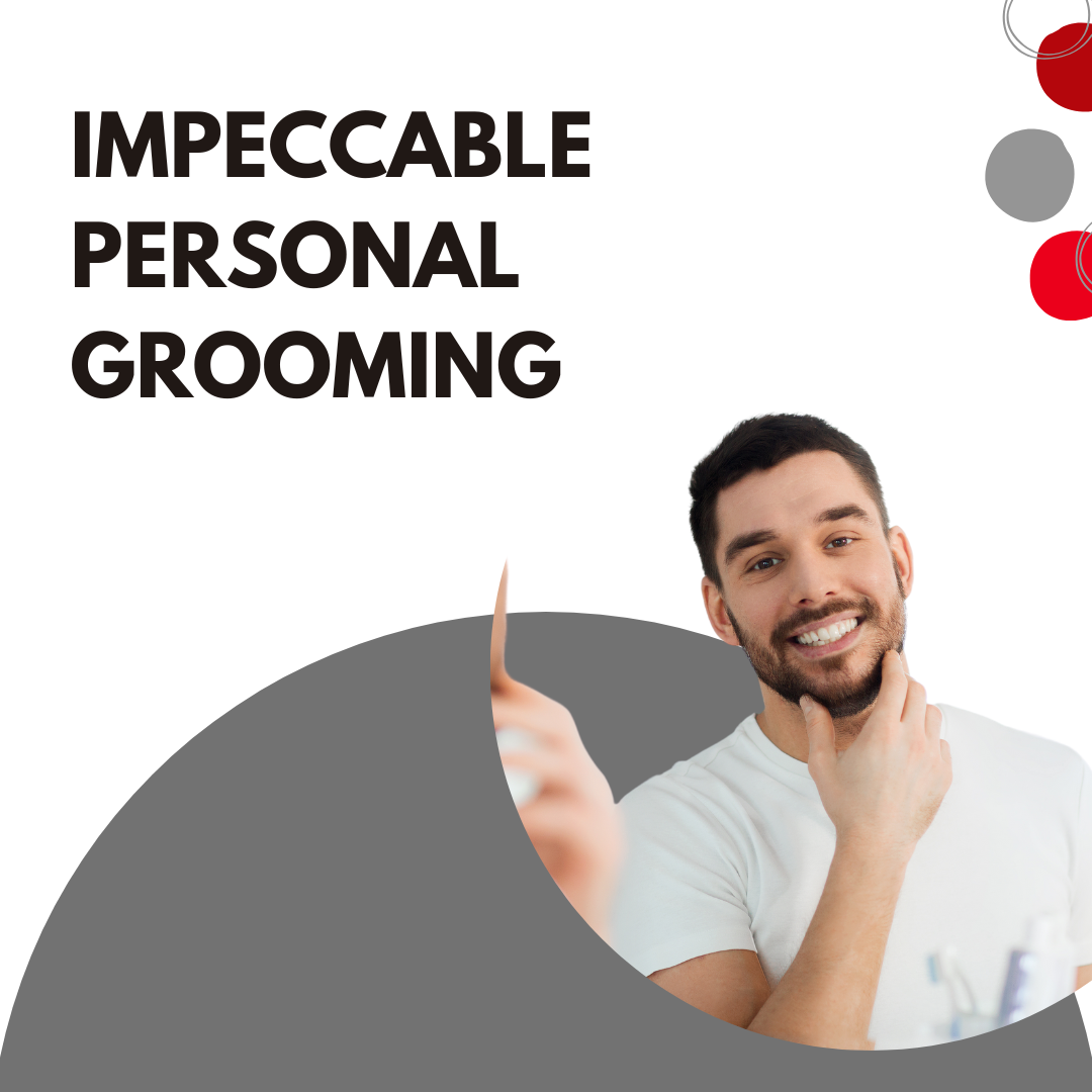 Impeccable Personal Grooming