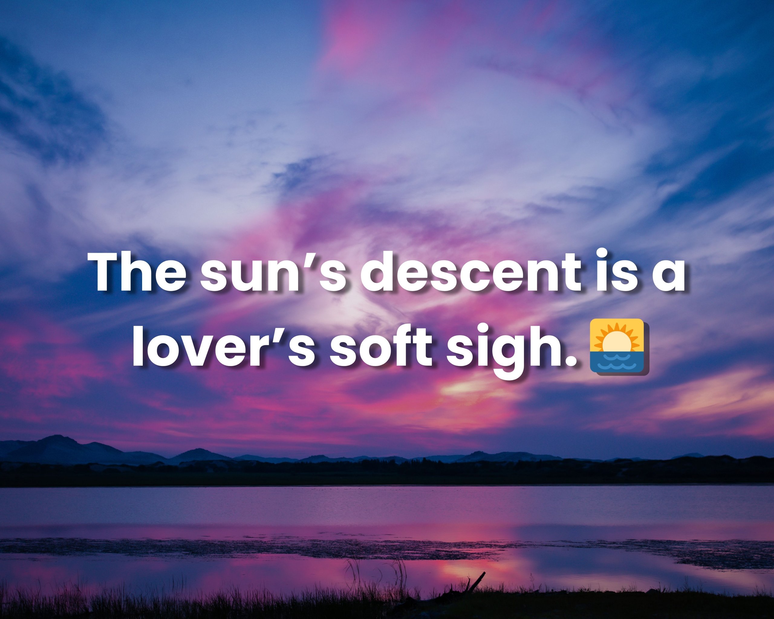 Poetic Sunset Captions for Instagram