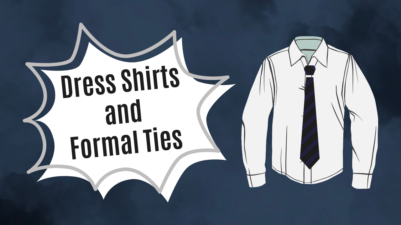 Select Dress Shirts and Formal Ties