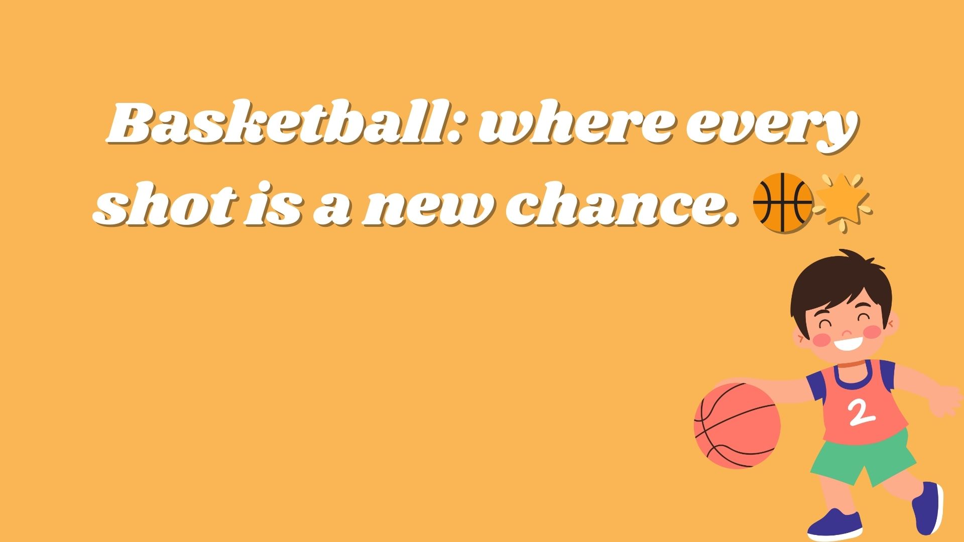 Basketball: where every shot is a new chance. 🏀🌟