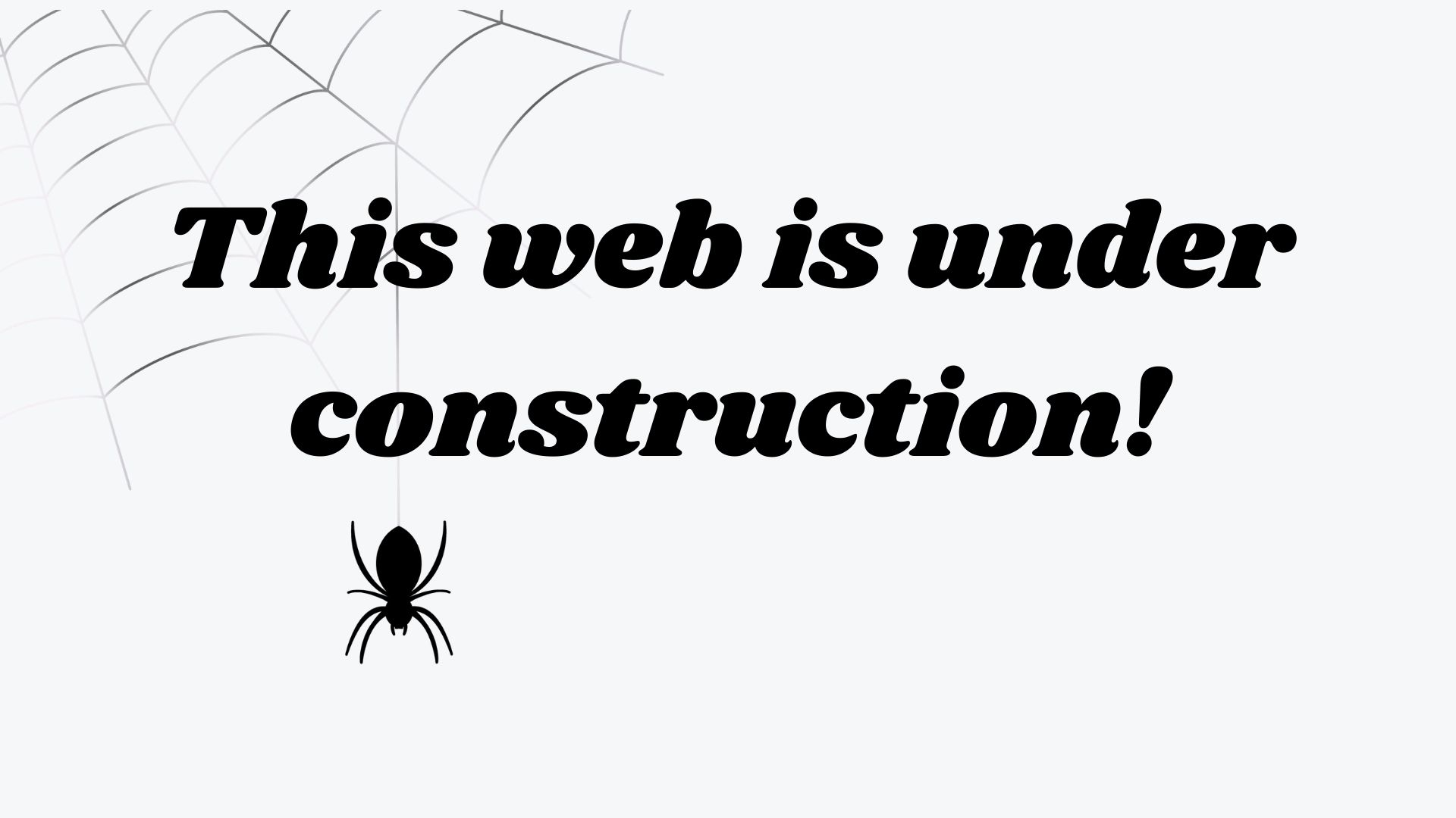 This web is under construction! 🚧🕸️